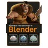 Aprenda a crear personajes en Blender
