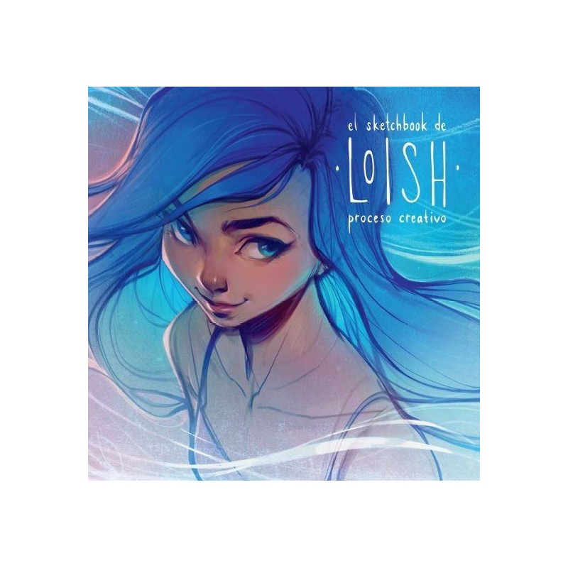 El sketchbook de Loish: proceso creativo