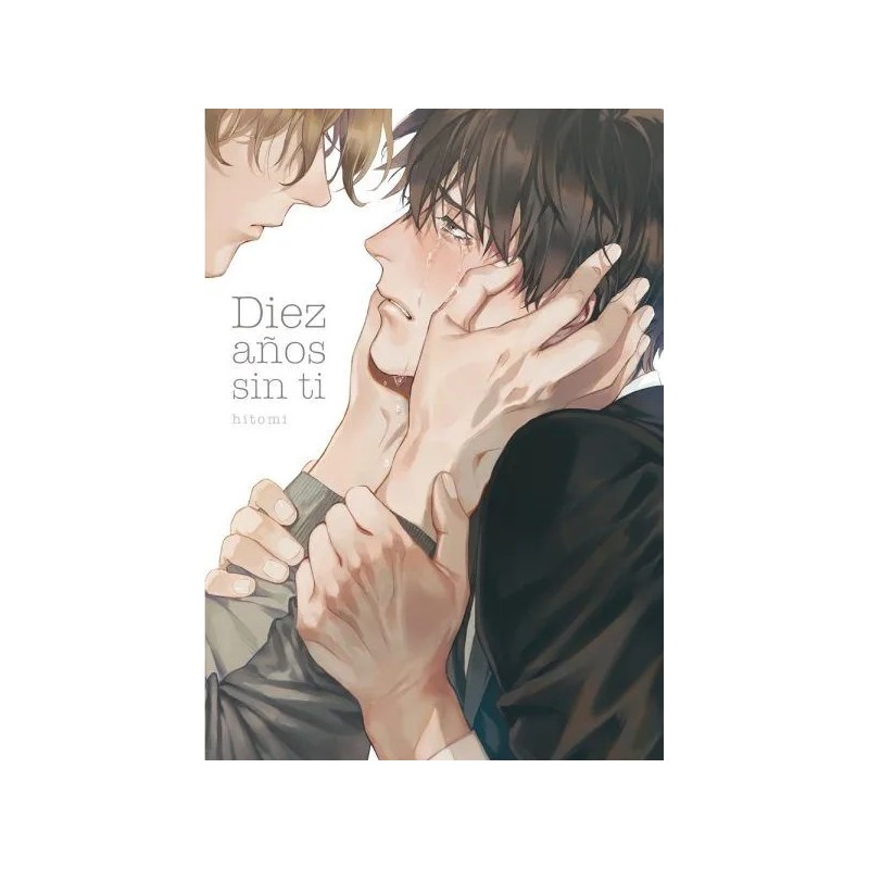Diez años sin ti