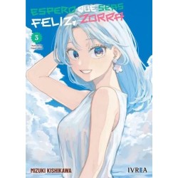 Espero que seas feliz, zorra 3