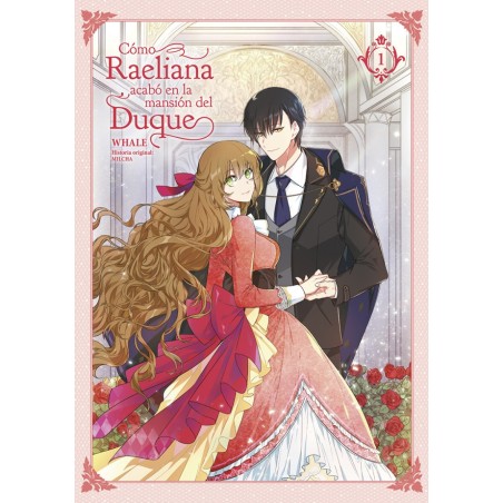 Cómo Raeliana acabó en la mansión del Duque 1