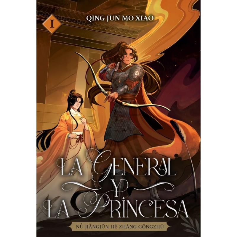 La general y la princesa 1 (Novela)