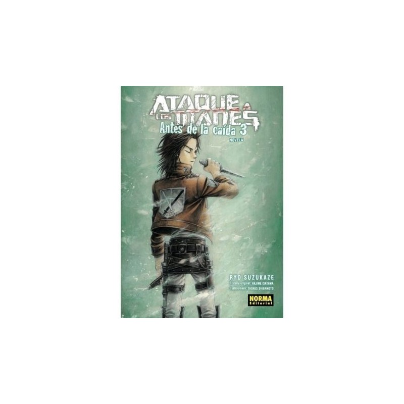 Ataque a los titanes: antes de la caída 3 (novela)