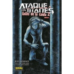 Ataque a los titanes: antes de la caída 2 (novela)