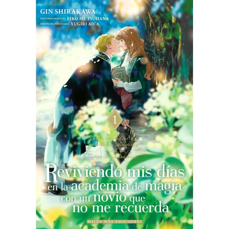 Reviviendo mis días en la academia de magia con un novio que no me recuerda 1