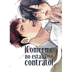 ¡Comerme no estaba en el contrato!