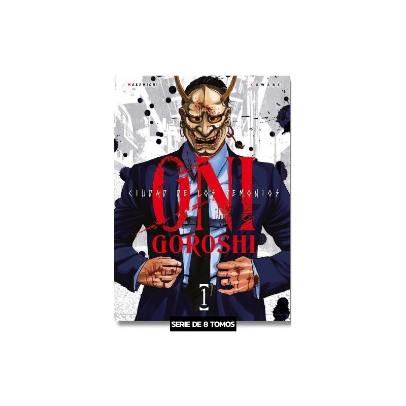 Oni-Goroshi, Ciudad de los demonios 1