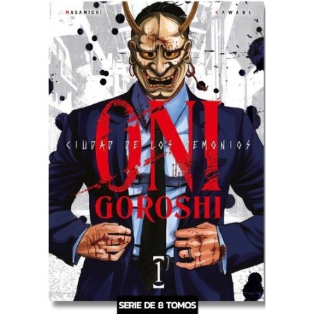 Oni-Goroshi, Ciudad de los demonios 1