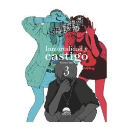 Inmortalidad y castigo 3