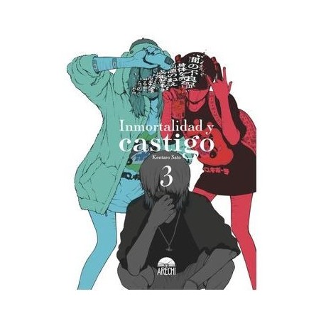 Inmortalidad y castigo 3