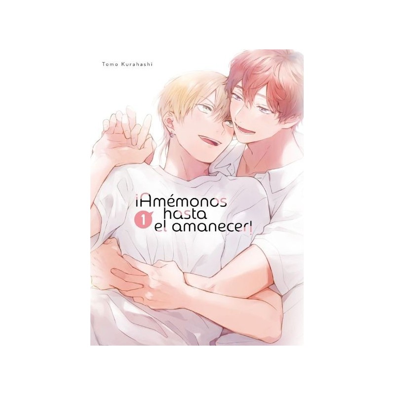 ¡Amémonos hasta el amanecer! 1