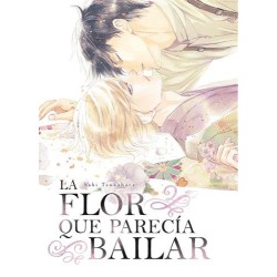 La flor que parecía bailar