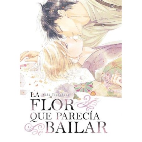 La flor que parecía bailar