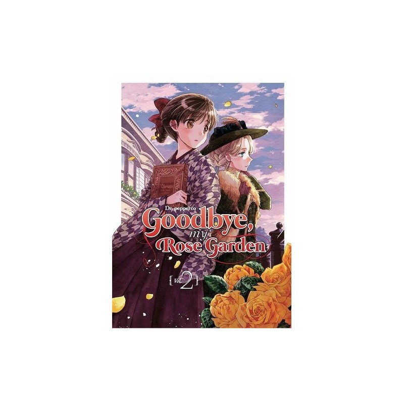 Goodbye my Rose Garden 2